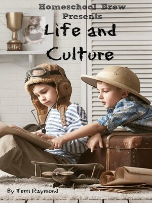 cover image of Life and Culture (First Grade Social Science Lesson, Activities, Discussion Questions and Quizzes)